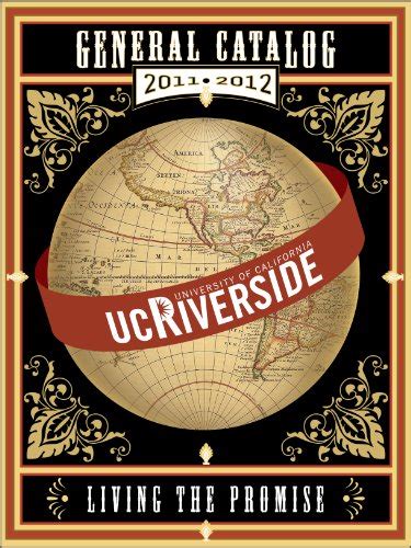 The Registrar takes a leadership role in management. . University of california riverside course catalog